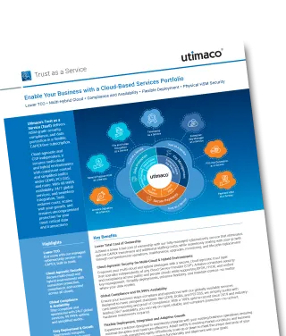 Trust as a Service - Enable Your Business With Utimaco’s Cloud-Based Solutions
