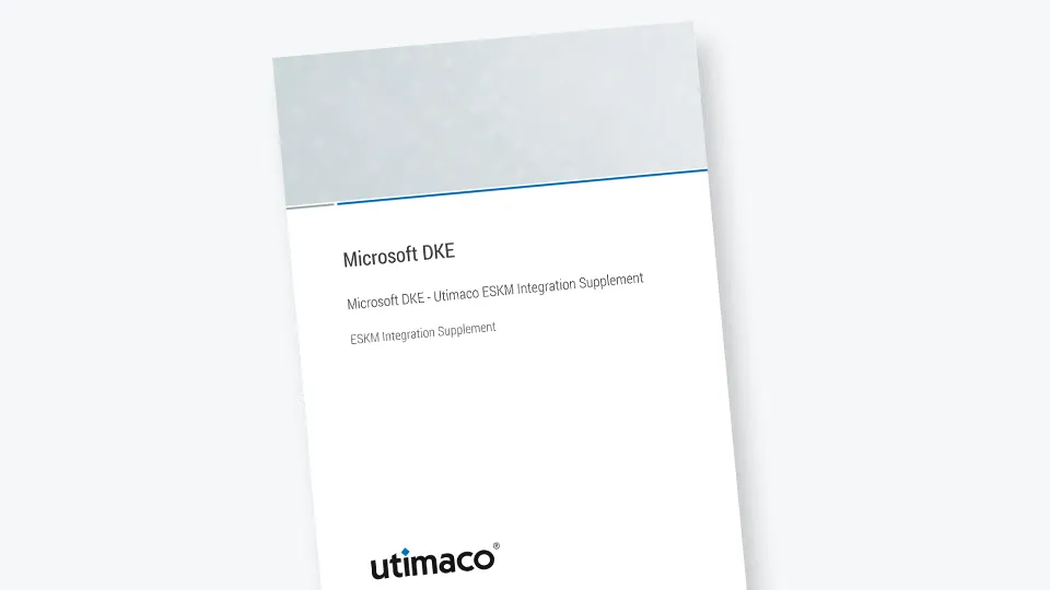 Microsoft DKE - Utimaco ESKM Integration Supplement